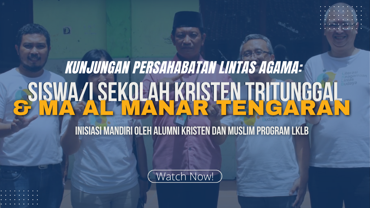 Kunjungan Persahabatan Lintas Agama : Siswa Sekolah Kristen Tritunggal & MA AL Manar Tengaran